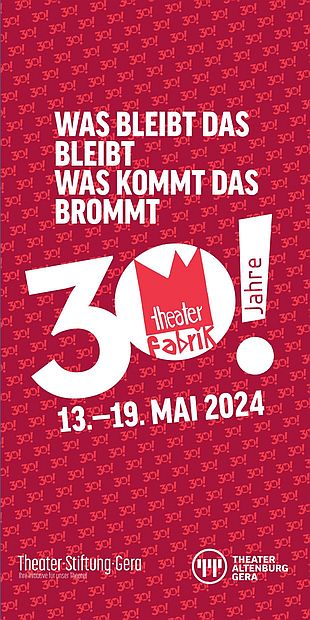 Programm 30Jahre Theaterfabrik Festwoche